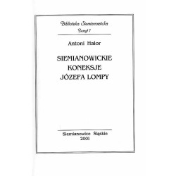 Siemianowickie koneksje Józefa Lompy