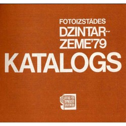 Fotoizstādes Dzintar-Zeme ’79. Katalogs