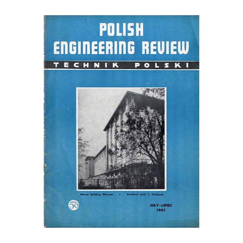 Polish Engineering Review  Technik Polski. Official organ of the Association of Polish Engineers in Canada. Vol. 2 (1945). Nr 2