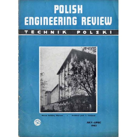 Polish Engineering Review  Technik Polski. Official organ of the Association of Polish Engineers in Canada. Vol. 2 (1945). Nr 2