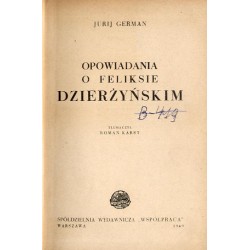 Opowiadania o Feliksie Dzierżyńskim
