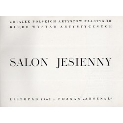 Salon Jesienny. Listopad 1962 r., Poznań "Arsenał". [Część2]