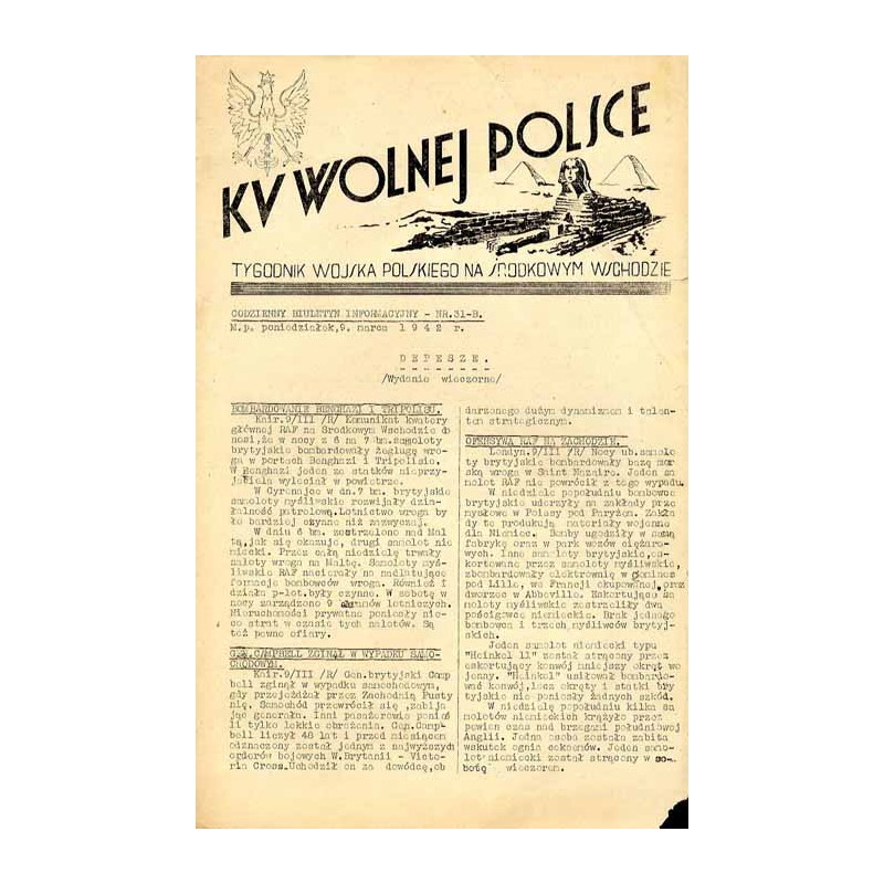Ku Wolnej Polsce. Tygodnik Wojska Polskiego na Środkowym Wschodzie. Codzienny biuletyn informacyjny. 1942. Nr 31-B (9 marca 1942