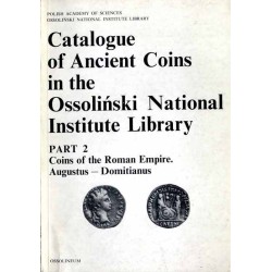 Katalog starożytnych monet w zbiorach Biblioteki Zakładu Narodowego im. Ossolińskich. 4vol