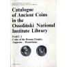 Katalog starożytnych monet w zbiorach Biblioteki Zakładu Narodowego im. Ossolińskich. 4vol