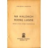 Na hałdach rosną ludzie. Powieść z życia Zagłębia Dąbrowskiego