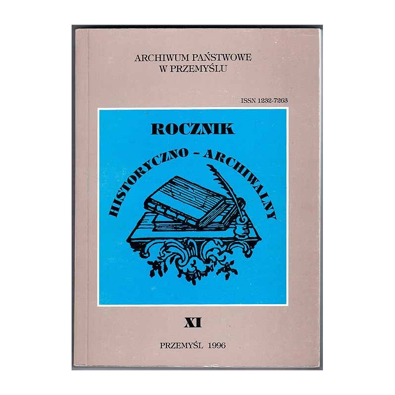 Rocznik Historyczno-Archiwalny. R.11 (1996)