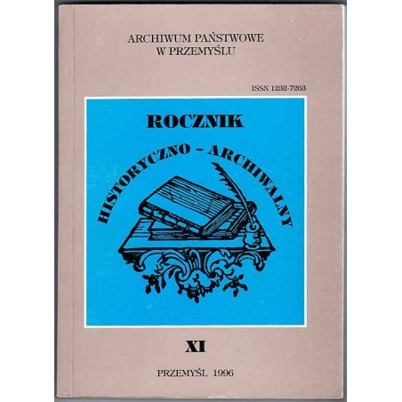 Rocznik Historyczno-Archiwalny. R.11 (1996)