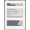 Podręczna encyklopedia instytutów życia konsekrowanego. Pojęcia, terminy, instytucje, dokumenty, czasopisma, sigla