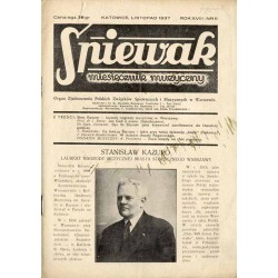 Śpiewak. Miesięcznik muzyczny. Organ Zjednoczenia Polskich Związków Śpiewaczych i Muzycznych w Warszawie. R.18 (1937). Nr 11 (li