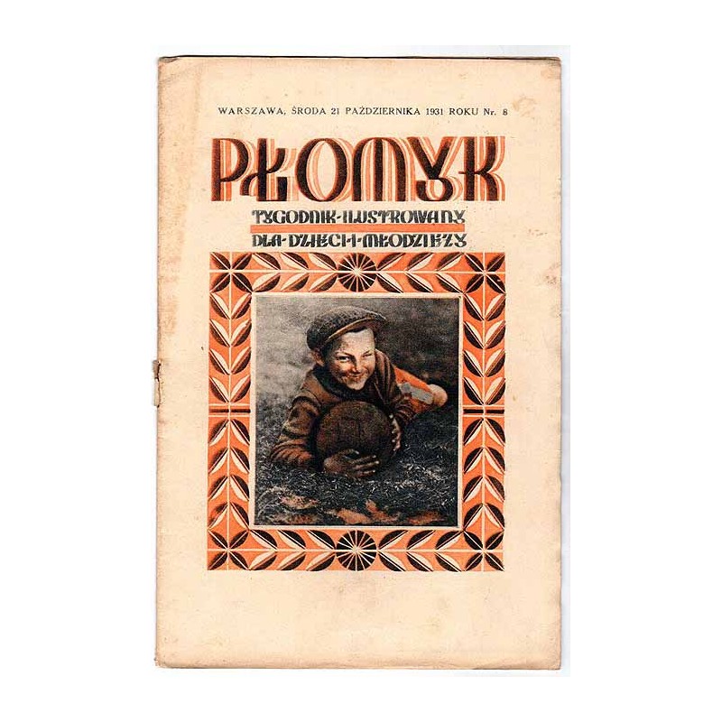 Płomyk. Tygodnik ilustrowany dla dzieci i młodzieży. R.16 (1931). Nr 8 (21 października 1931)