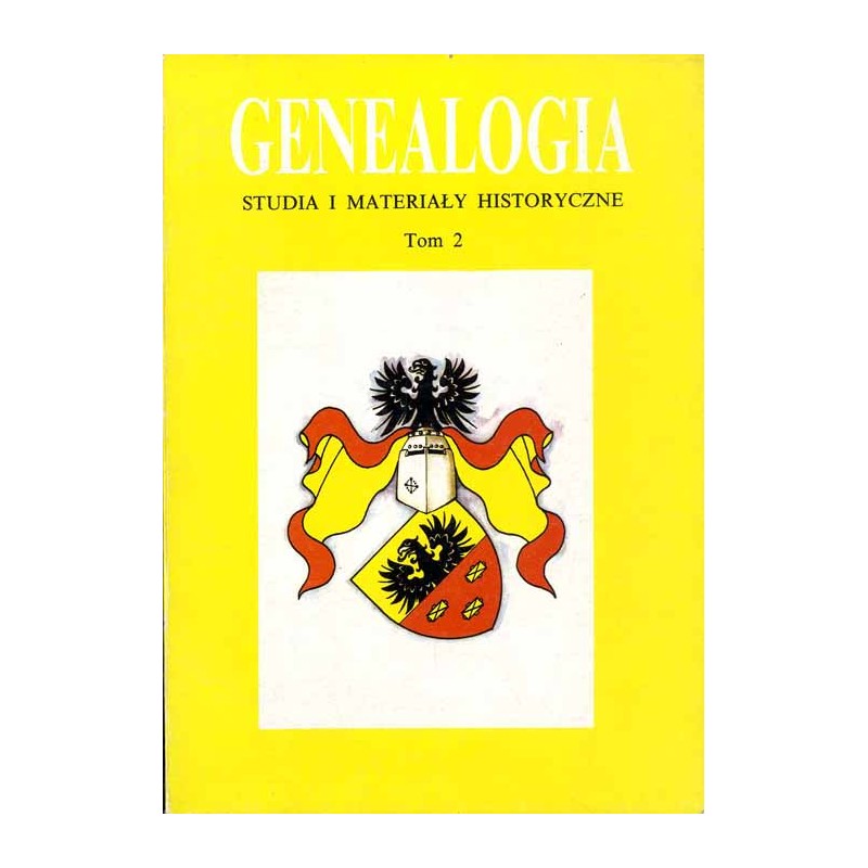Genealogia. Studia i materiały historyczne. T. 2 (1992)