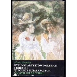 Rysunki artystów polskich i obcych w Polsce działających od XVII do XX wieku. Katalog wybranych zbiorów Biblioteki Narodowej do