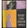 Przygody ze skałą, dziewczyną i śmiercią. Wspomnienia z Tatr