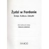 Żydzi w Fordonie. Dzieje, kultura, zabytki. Zbiór studiów