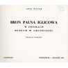 Broń palna iglicowa w zbiorach Muzeum w Grudziądzu. Katalog wystawy, październik-grudzień 1985 Grudziądz