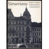 Varsaviana. Rara et curiosa. Druga wystawa kolekcjonerów warszawskich