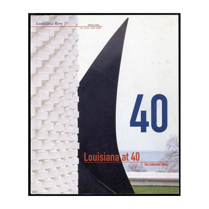 Louisiana at 40. The Collection Today