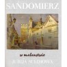 Sandomierz w malarstwie Jurija Sulimowa