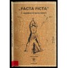 "Facta ficta". Z zagadnień dyskursu historii
