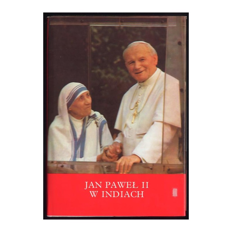 Jan Paweł II w Indiach 31 I - 11 II 1986. Homilie i przemówienia