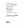 Zabytki architektury i budownictwa w Polsce. Indeks architektów 1. Województwa bialskopodlaskie, częstochowskie, łomżyńskie, łód