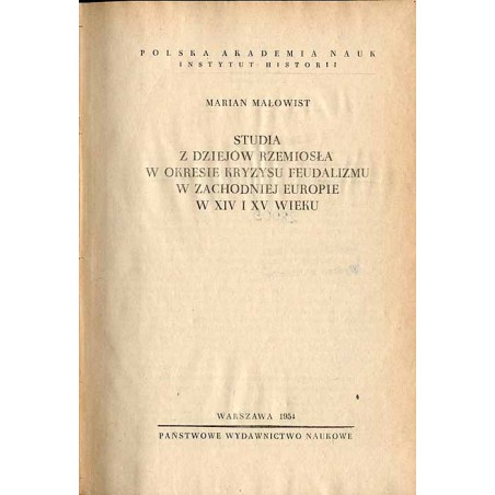 Studia z dziejów rzemiosła w okresie kryzysu feudalizmu w zachodniej Europie w XIV i XV wieku