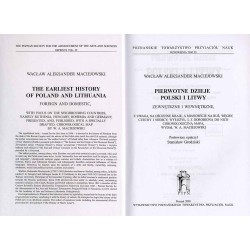 Pierwotne dzieje Polski i Litwy zewnętrzne i wewnętrzne, z uwagą na ościenne kraje, a mianowicie na Ruś, Węgry, Czechy i Niemcy,