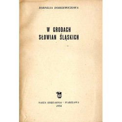 W grodach Słowian śląskich