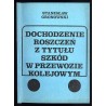Dochodzenie roszczeń z tytułu szkód w przewozie kolejowym