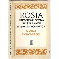 Rosja średniowieczna na szlakach międzynarodowych w XIV i XV wieku