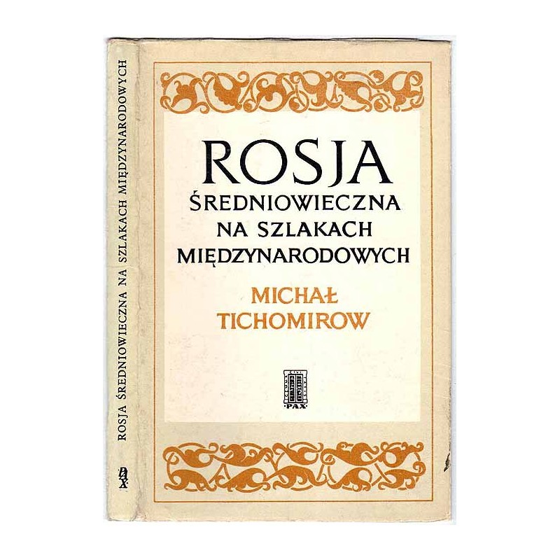 Rosja średniowieczna na szlakach międzynarodowych w XIV i XV wieku