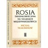 Rosja średniowieczna na szlakach międzynarodowych w XIV i XV wieku