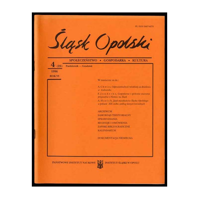 Śląsk Opolski. Społeczeństwo, gospodarka, kultura. R.6 (1996). Nr 4 (23) (Październik-Grudzień 1996)