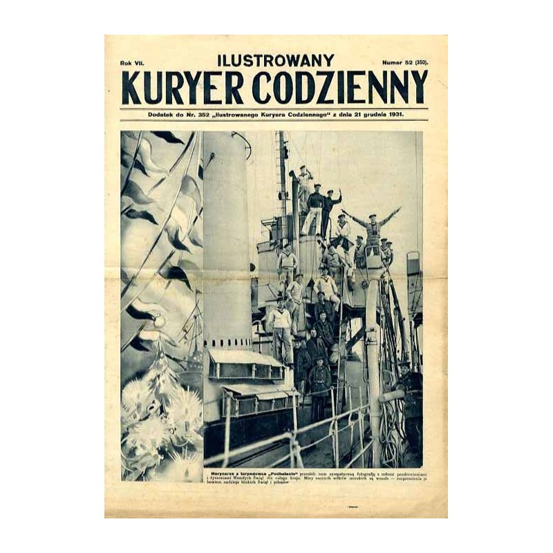 Ilustrowany Kurier Codzienny. Bezpłatny dodatek tygodniowy "Ilustrowanego Kuriera Codziennego" do nr 352. R.7 (1931). Nr 52 (350
