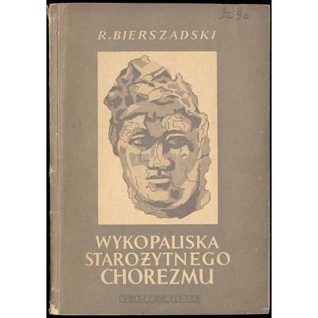 Wykopaliska starożytnego Chorezmu