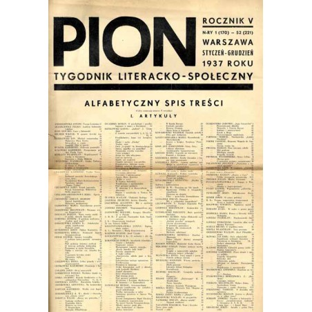 Pion. Tygodnik literacko-społeczny. R.5 (1937). Nr 1(170) - 52 (221) [spis treści]