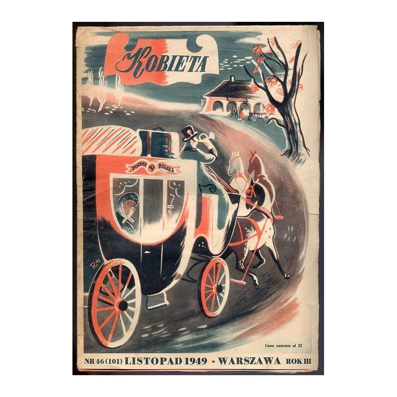 Kobieta. Tygodnik. 1949. Nr 46 (101) (Listopad 1949) [Maryna Rozwadowska]
