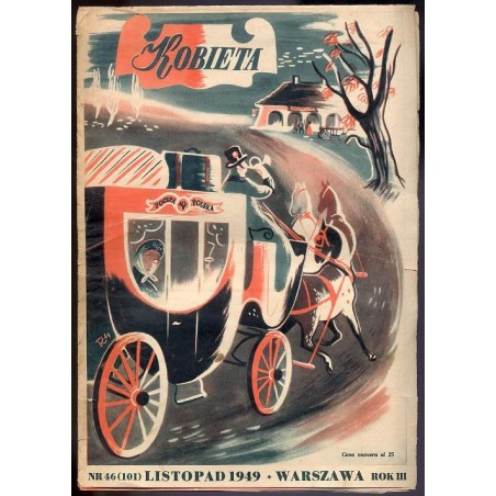 Kobieta. Tygodnik. 1949. Nr 46 (101) (Listopad 1949) [Maryna Rozwadowska]