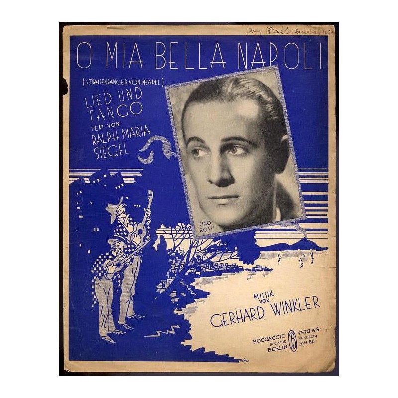 Straßensänger von Neapel (O mia bella Napoli). Lied u. Tango
