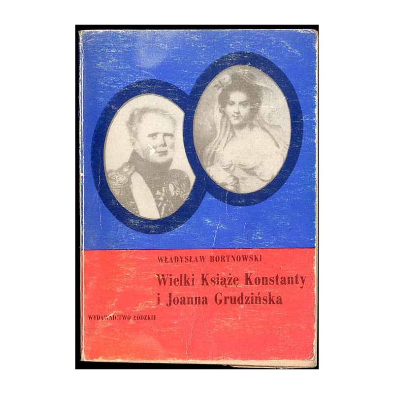 Wielki Książę Konstanty i Joanna Grudzińska