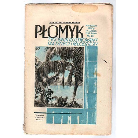 Płomyk. Tygodnik ilustrowany dla dzieci i młodzieży. R.16 (1932). Nr 25 (17 lutego 1932)