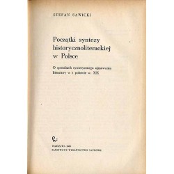 Początki syntezy historycznoliterackiej w Polsce. O sposobach syntetycznego ujmowania literatury w 1. połowie w. XIX