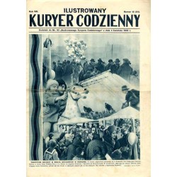 Ilustrowany Kurier Codzienny (Dodatek). R.8 (1932). Nr 15 (366). Dodatek do Nr 93 "Ilustrowanego Kuriera Codziennego" z dnia 4 k