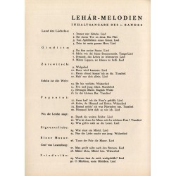 Lehár-Melodien. [Band I]. 30 Lieder und Tänze aus werken von Franz Lehár in ungekürzter Originalausgabe für Klavier mit vollstän