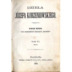 Dzieła Józefa Korzeniowskiego. T.6: Krewni
