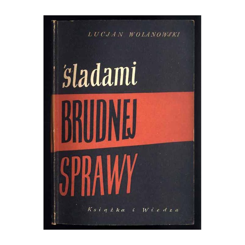 Śladami brudnej sprawy