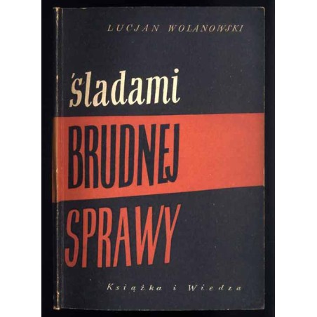 Śladami brudnej sprawy