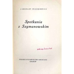 Spotkania z Szymanowskim