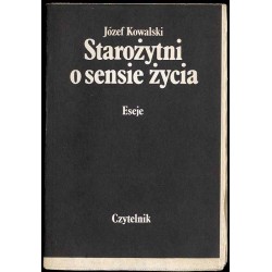 Starożytni o sensie życia. Eseje
